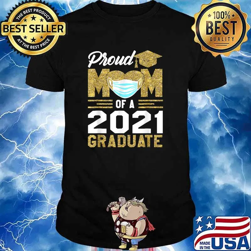 Proud Mom Of A Class Of 2021 Face Mask Graduate Mother Shirt