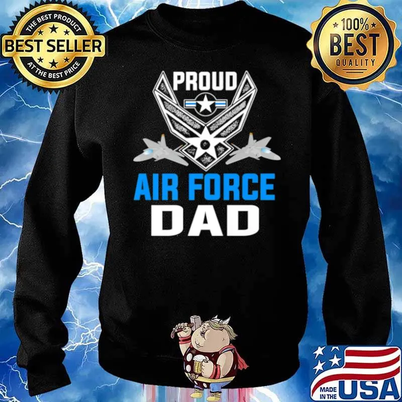 Air Force Dad Military Veteran Pride Shirt USAF Shirt Sweater