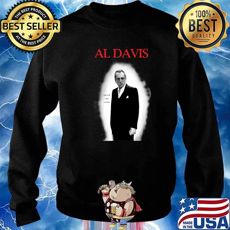 Al Davis The One True Nation Shirt Sweater