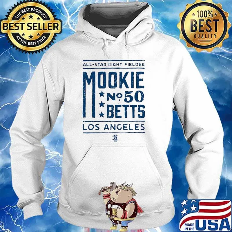 All-Star Right Fielder Mookie Betts Los Angeles Shirt Hoodie