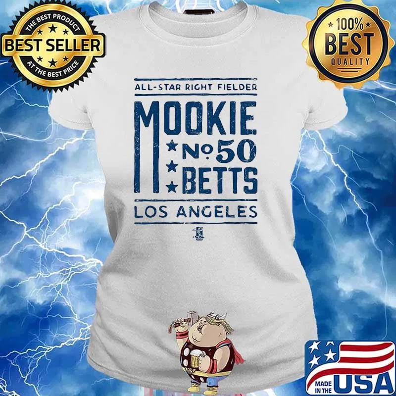 All-Star Right Fielder Mookie Betts Los Angeles Shirt Ladies tee