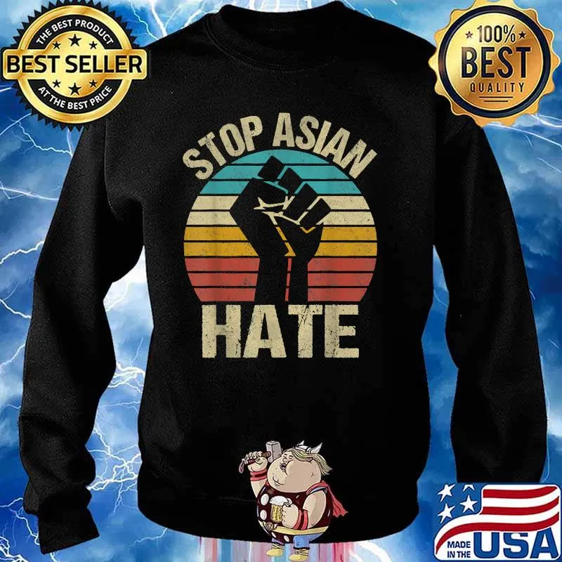 Anti Asian American Racism AAPI Stop Asian Hate Vintage Shirt Sweater