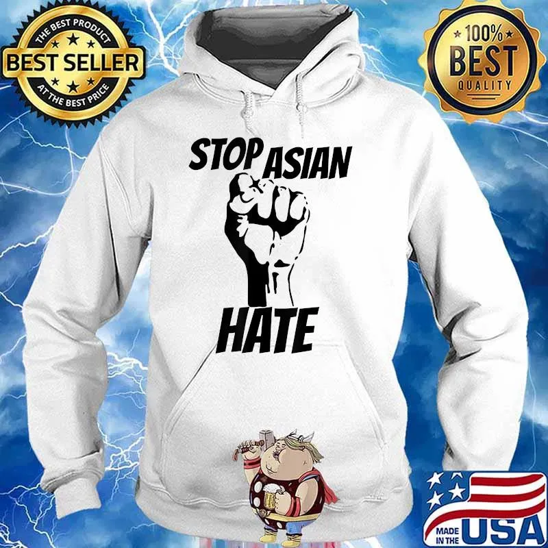 Anti Asian Racism AAPI Stop Asian Hate Shirt Hoodie