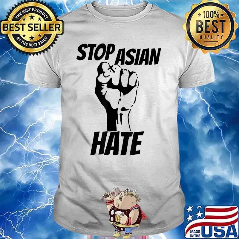 Anti Asian Racism AAPI Stop Asian Hate Shirt