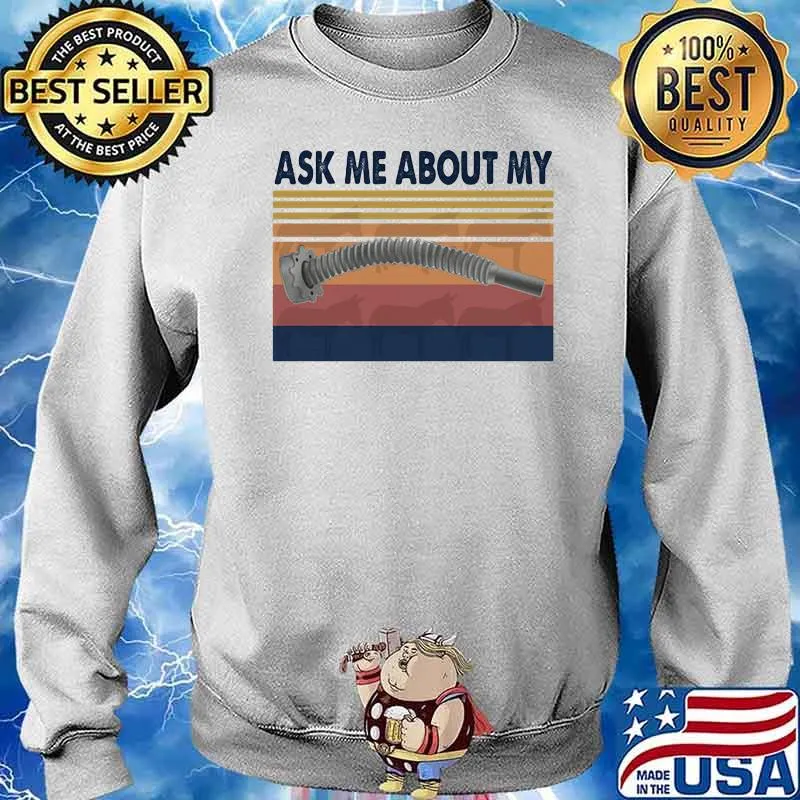 Ask Me About My Vintage Shirt Sweater