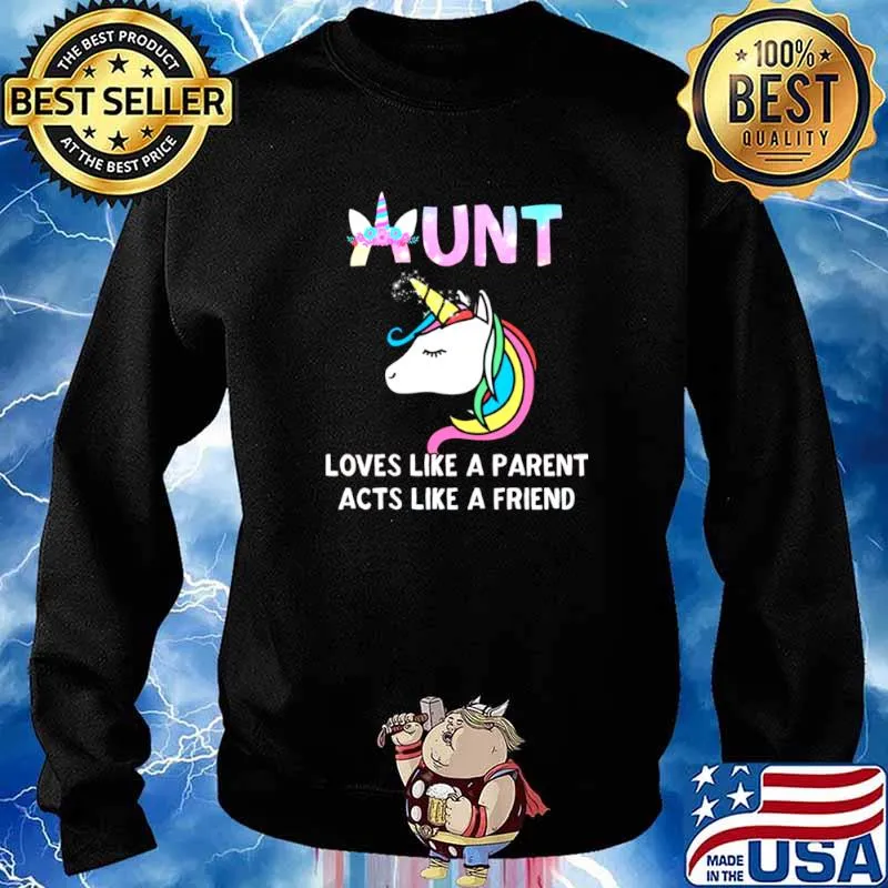 Aunt Loves Like A Parent Acts Like A Friend Sweater