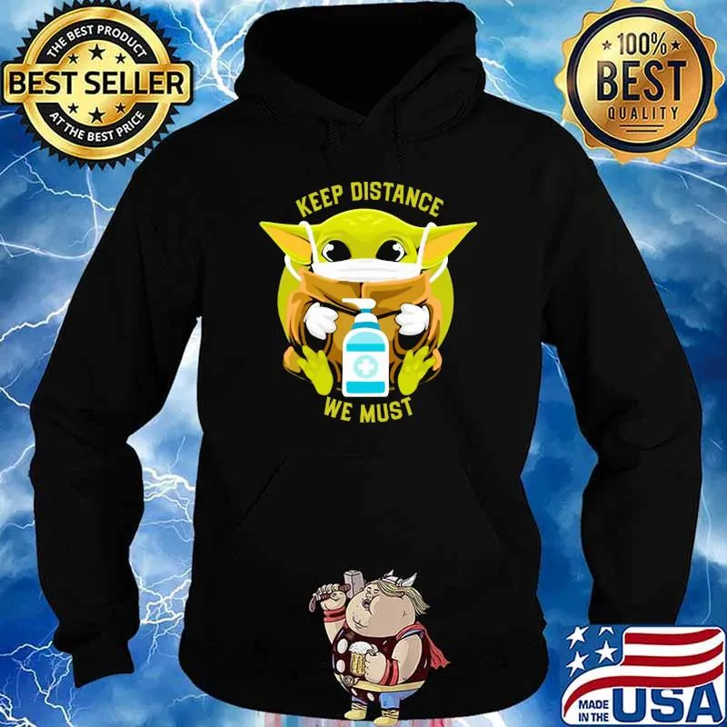 Baby Yoda We Must Keep Distance Wear Mask Covid 19 Shirt Hoodie
