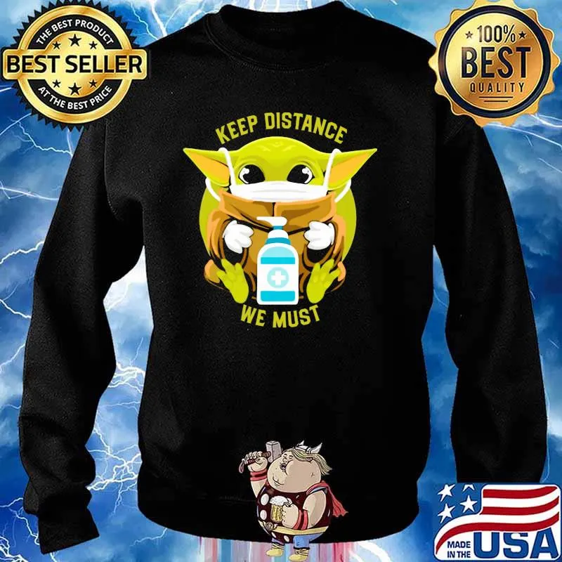 Baby Yoda We Must Keep Distance Wear Mask Covid 19 Shirt Sweater