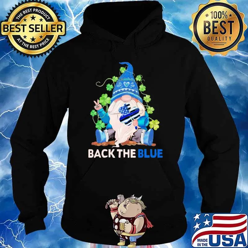 Back The Blue Police Gnome Patricks Day Shirt Hoodie