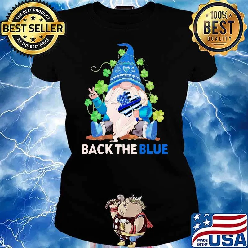 Back The Blue Police Gnome Patricks Day Shirt Ladies tee