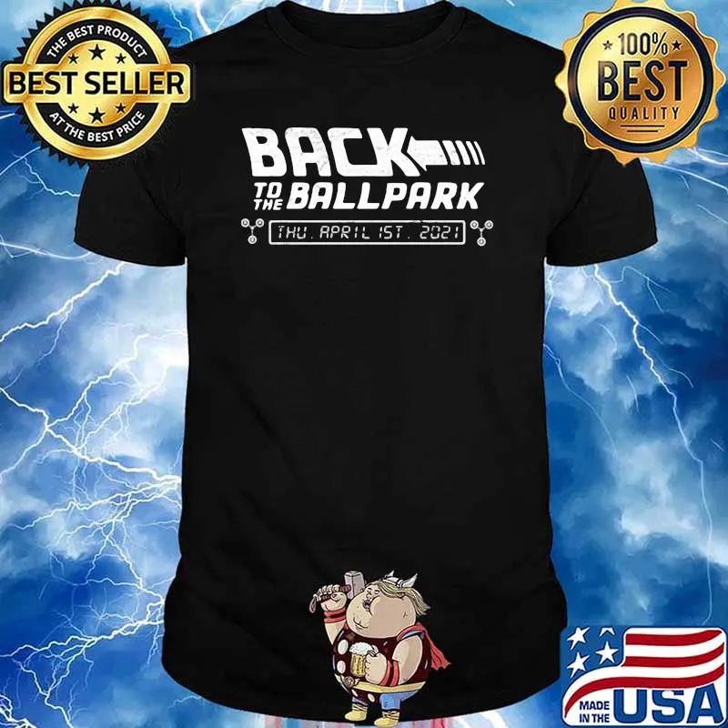 Back To The Ballpark April 2021 Shirt