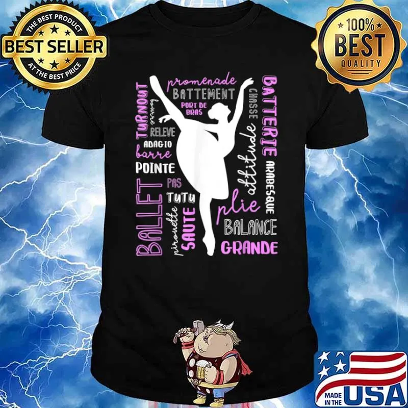 Ballet Terms Typography Ballerina Silhouette Word Art Gift Shirt