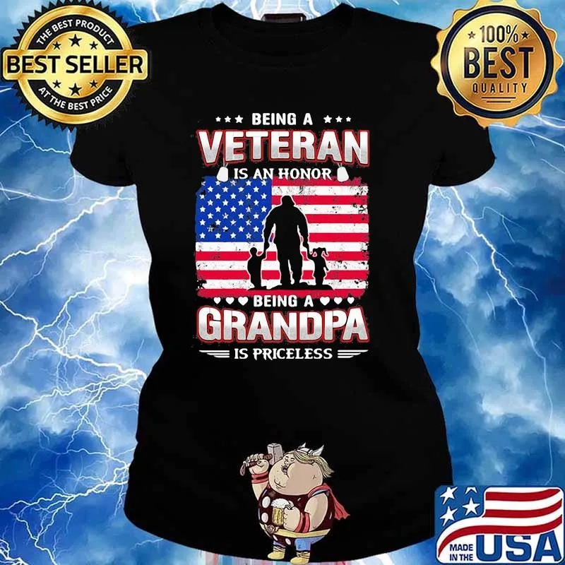 Being A Veteran Is An Honnor Being A Grandpa Is Priceless American Flag Shirt Ladies tee