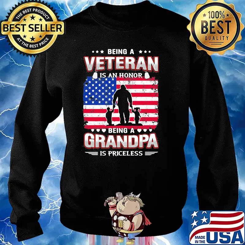 Being A Veteran Is An Honnor Being A Grandpa Is Priceless American Flag Shirt Sweater