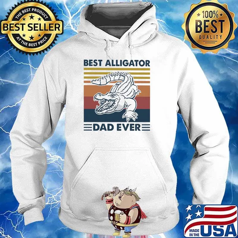 Best Alligator Dad Ever Vintage Shirt Hoodie