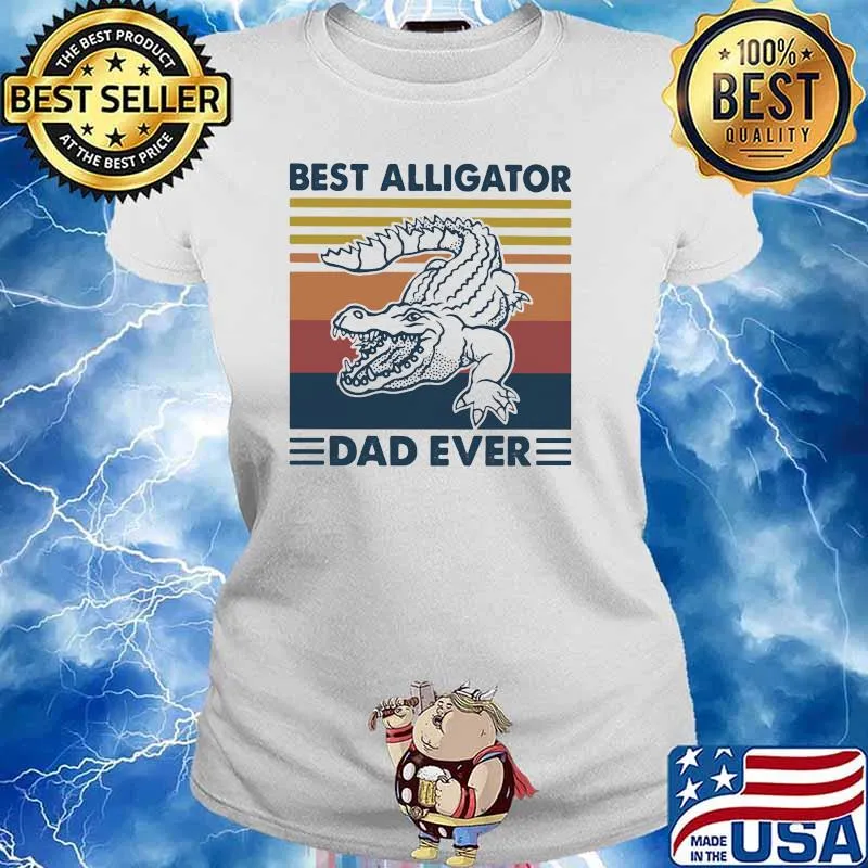 Best Alligator Dad Ever Vintage Shirt Ladies tee