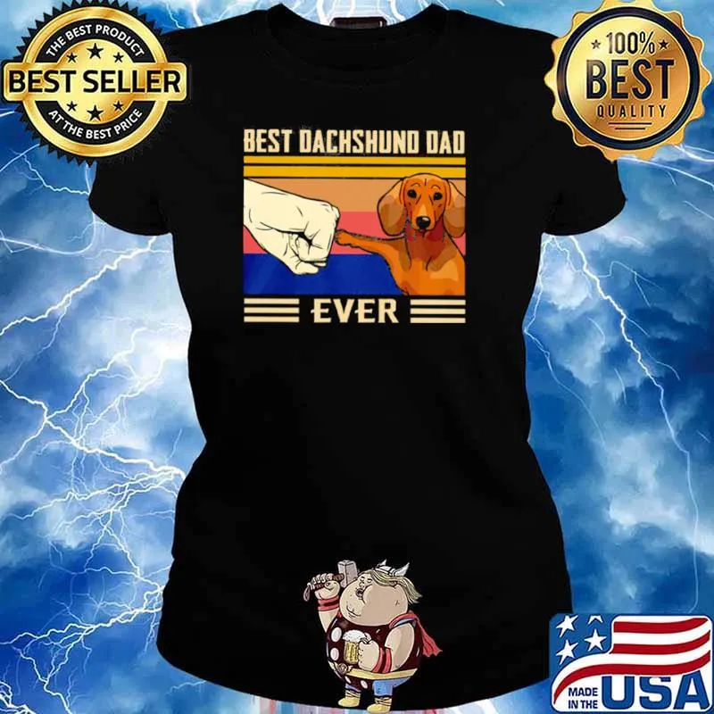 Best Dachshund dad ever vintage Ladies tee