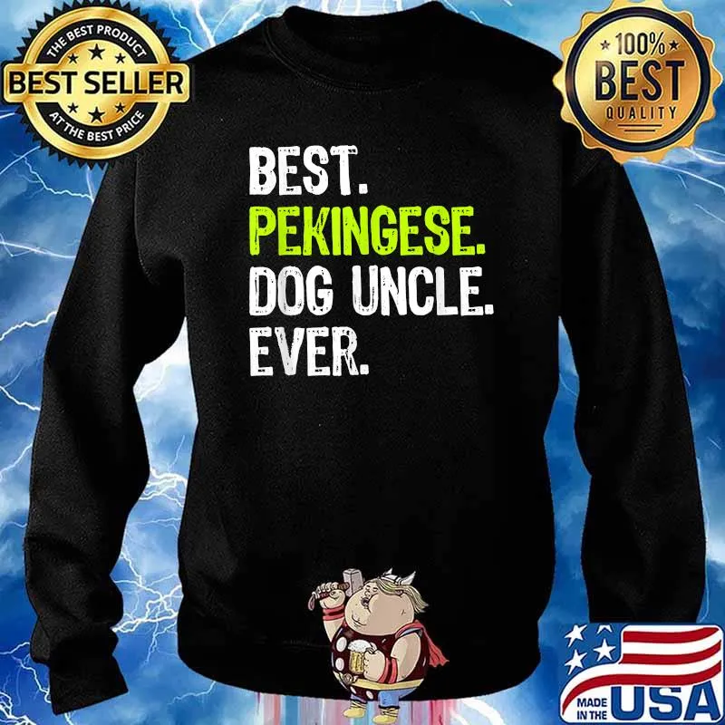 Best Pekingese Dog Uncle Ever Shirt Sweater