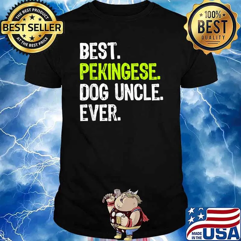 Best Pekingese Dog Uncle Ever Shirt