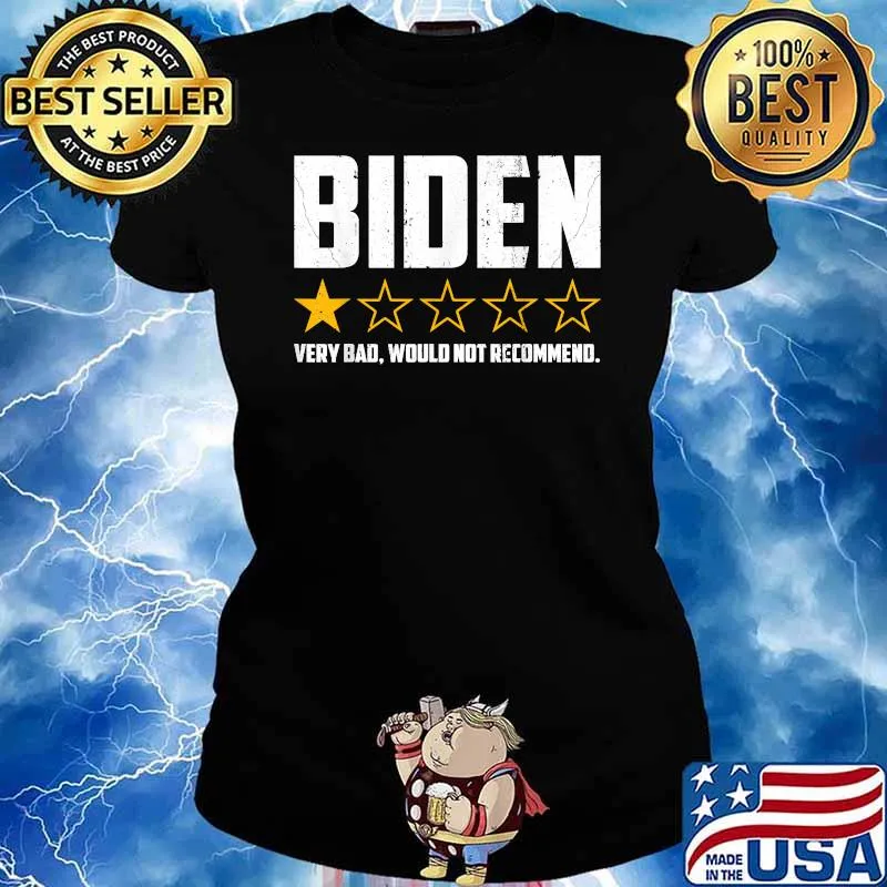 Biden 1 Star President America Very Bad Would Not Recommend Election Shirt Ladies tee