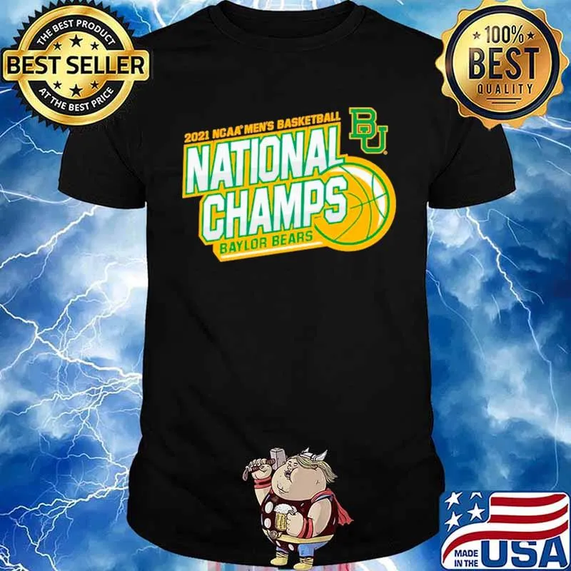 BU Baylor Bears 2021 NCAA Men’s Basketball National Champions shirt