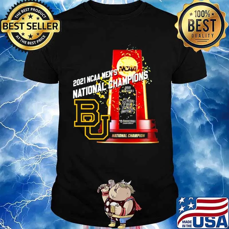 BU Baylor Bears Winner 2021 NCAA Men’s Basketball National Champions shirt
