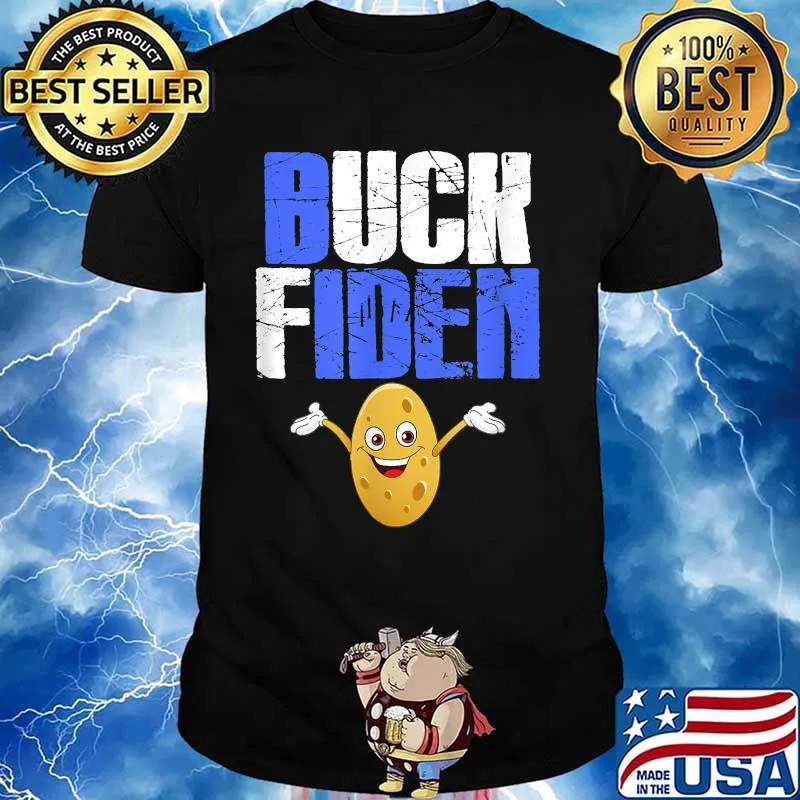 Buck Fiden FU 46 Election Shirt