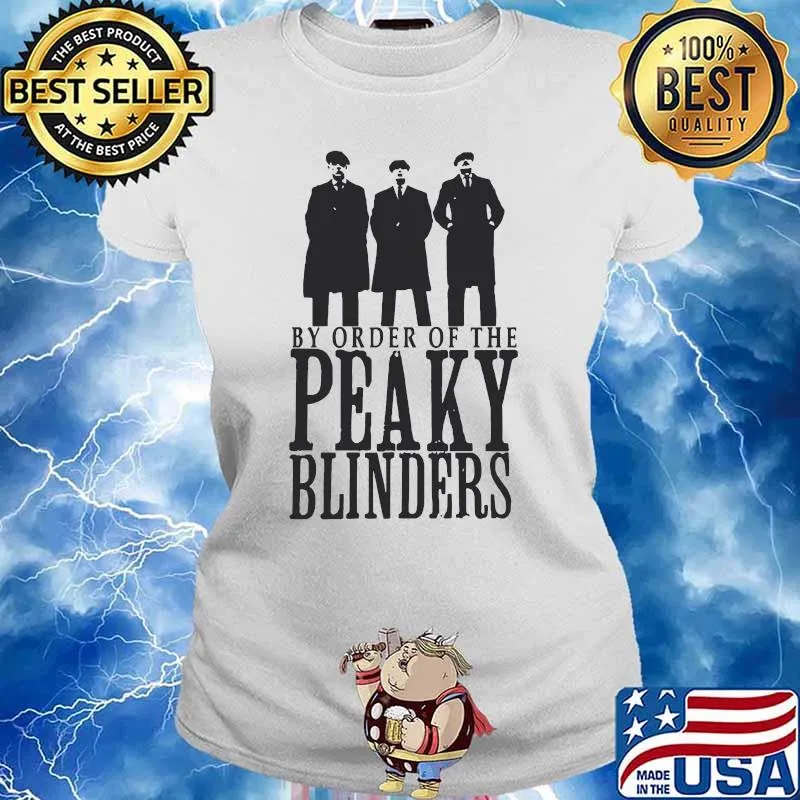 By Order Of The Peaky Blinders Meilleur Film Shirt Ladies tee