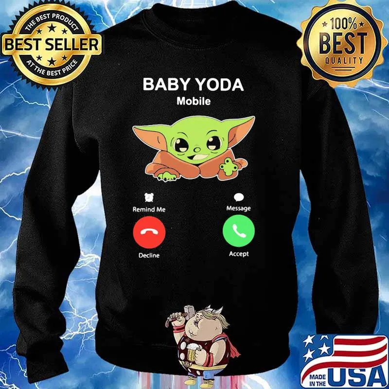 Calling To Baby Yoda Mobile Shirt Sweater
