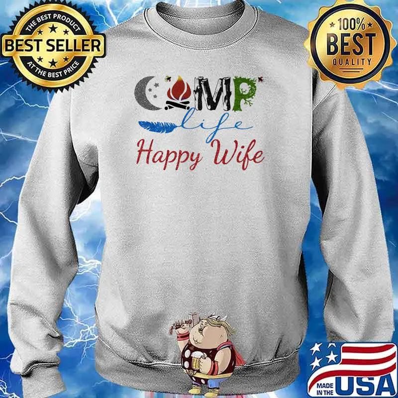 Camp Life Happy Wife Shirt Sweater