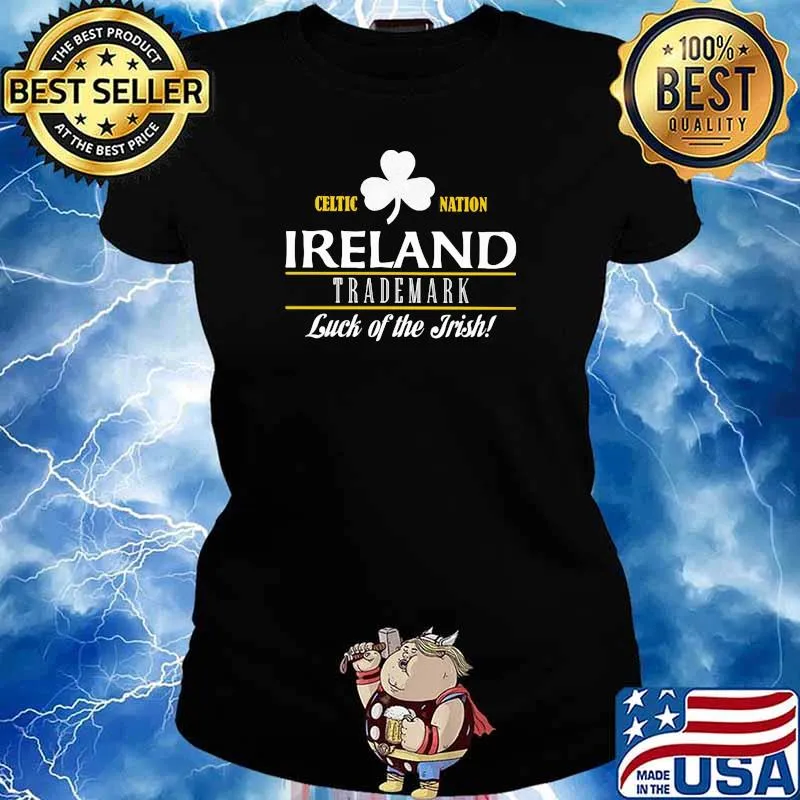 Celtic Nation Ireland Trademark Luck Of The Irish Shirt Ladies tee