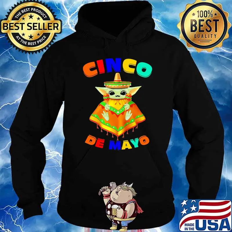 Cinco De Mayo Baby Yoda Shirt Hoodie