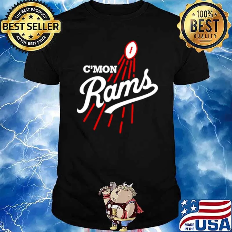 C’mon Los Angeles Rams shirt