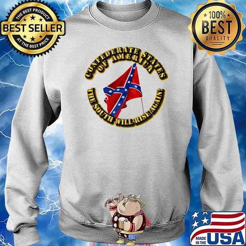 Confederate States Of America The South Will Rise Again Veteran Flag Shirt Sweater