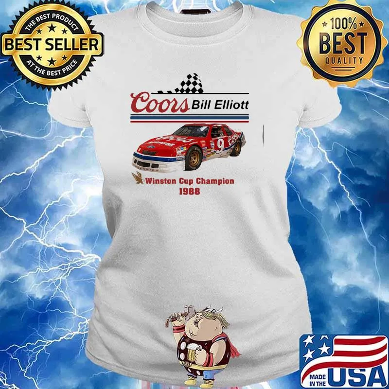 Coors Bill Elliott Winston Cup Champion 1988 Shirt Ladies tee