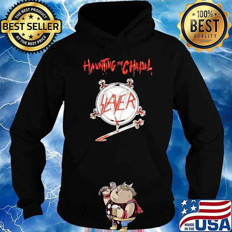 Slayer Haunting The Chapel Shirt Hoodie