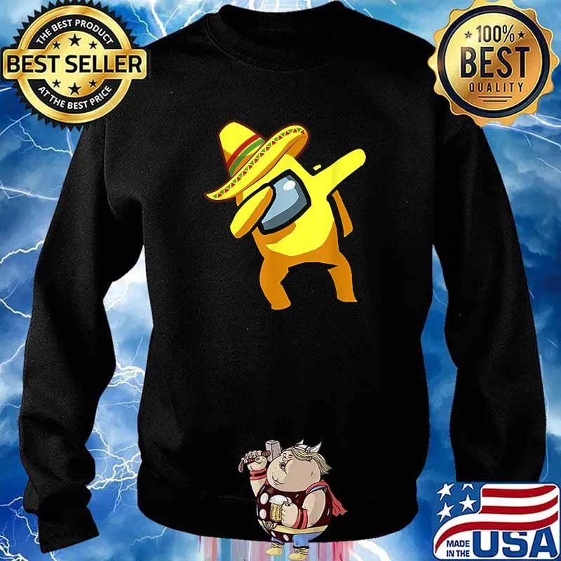 Dabbing Among Us Cinco de Mayo Mexican Shirt Sweater