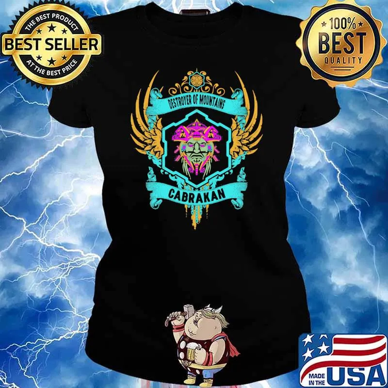 Destroyer Of Mountains Cabrakan Shirt Ladies tee