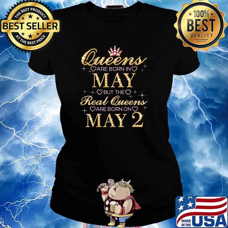 Queens Are Born In May Real Queens Are Born On May 2 Shirt Ladies tee