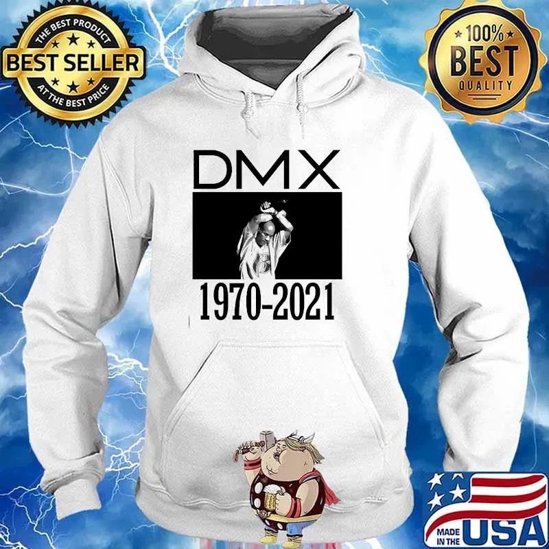 Dmx 1970 2021 Rip Hip Hop Shirt Hoodie
