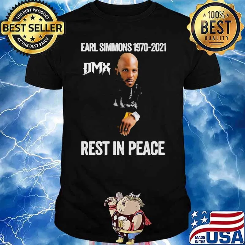 Earl Dmx Simmons Rip Tribute Rap Rapper 1970 2021 Dmx Rest In Peace Shirt