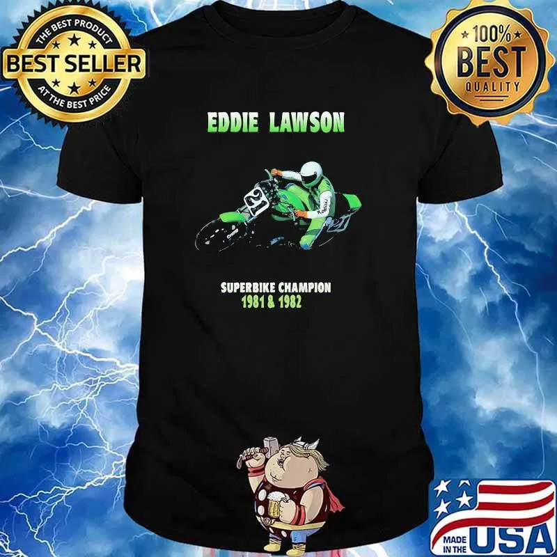 Eddie Lawson Superbike Champion 1981 1982 Shirt