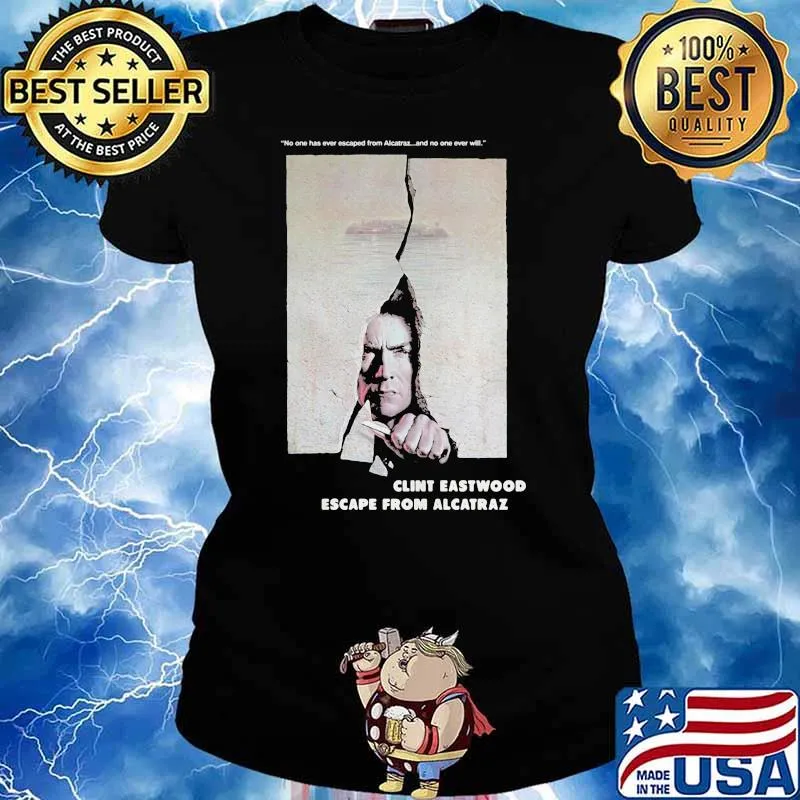 Escape From Alcatraz Clint Eastwood Escape From Alcatraz Shirt Ladies tee