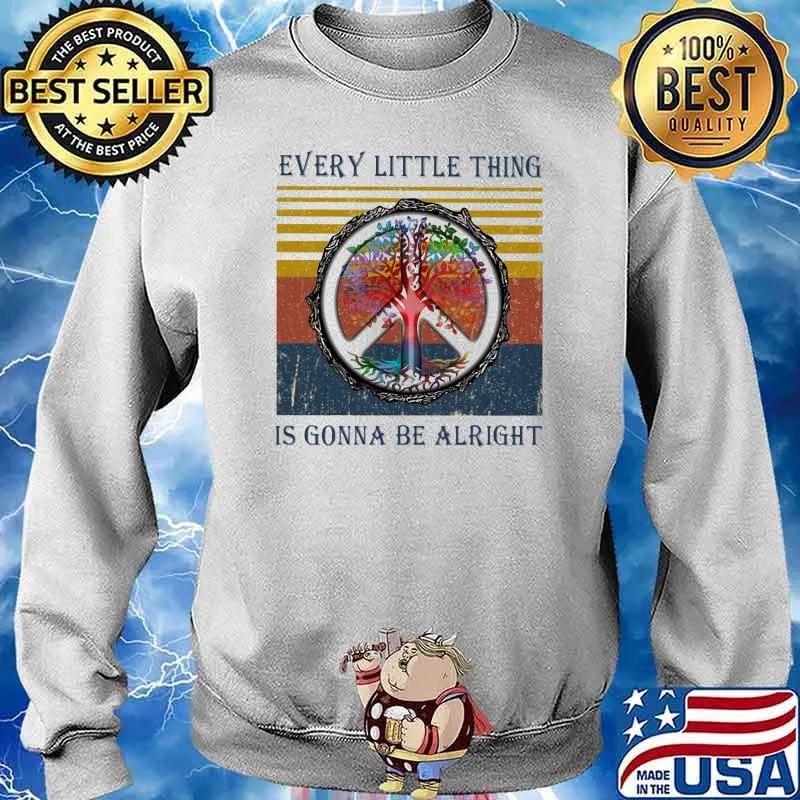 Every Little Thing IS Gonna Be Alright Tree Vintage Shirt Sweater
