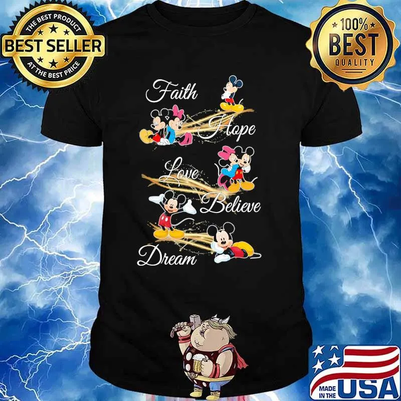 Faith Hope Love Believe Dream Mickey And Minnie Shirt
