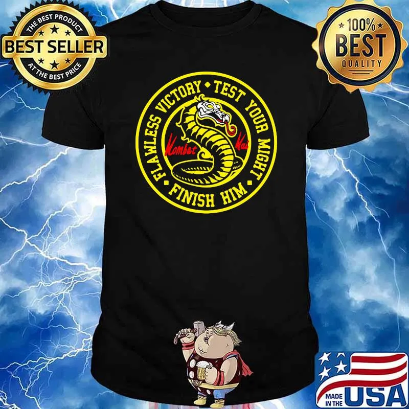 Flawless Victory Test Your Might Finish Him Kombat Mortal Shirt
