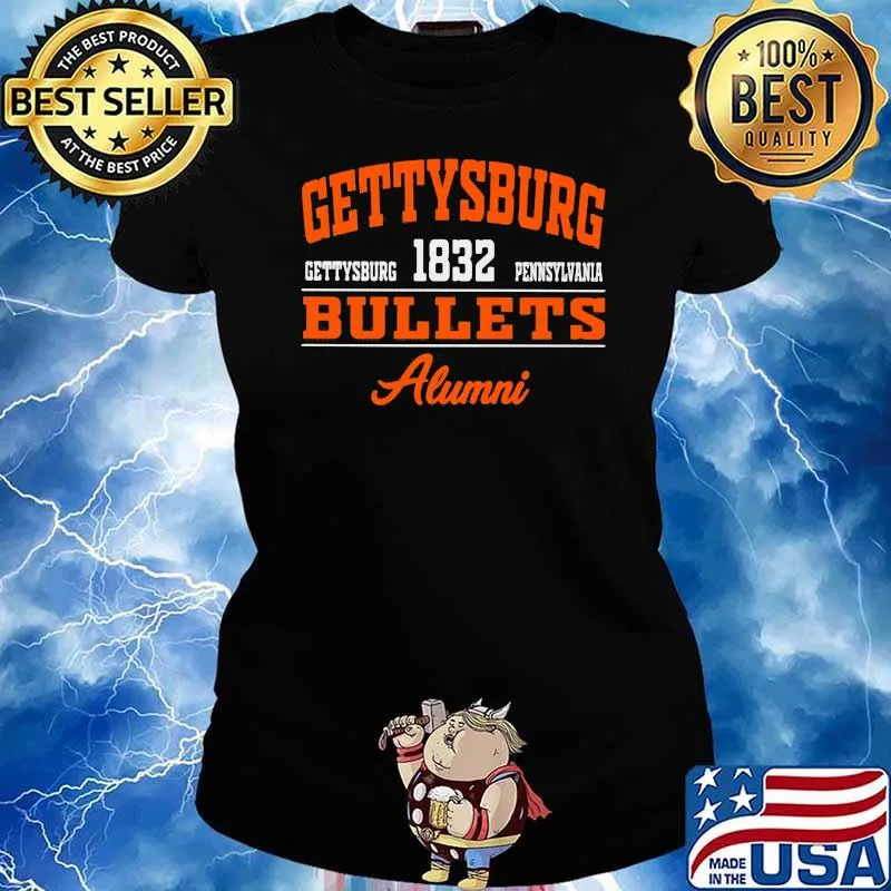 Gettysburg Bullets Alumni 1832 Pennsylvania Shirt Ladies tee
