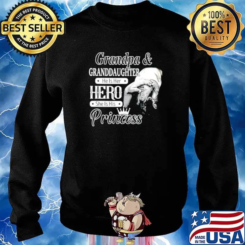 Grandpa and Granddaughter he is her hero she is his princess Sweater