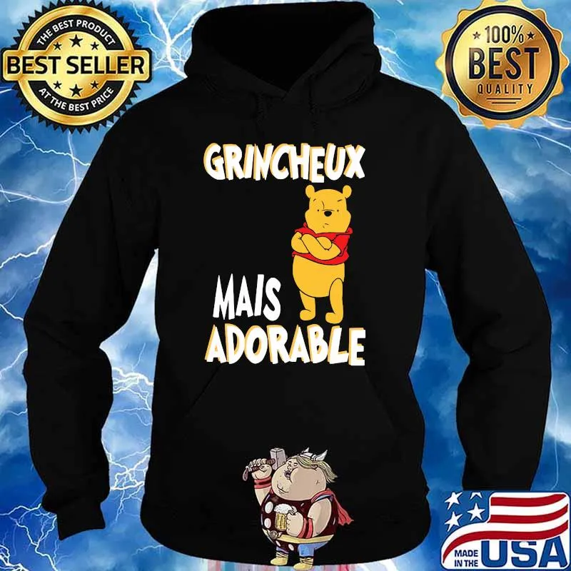 Grincheux Mais Adorable Pooh Shirt Hoodie