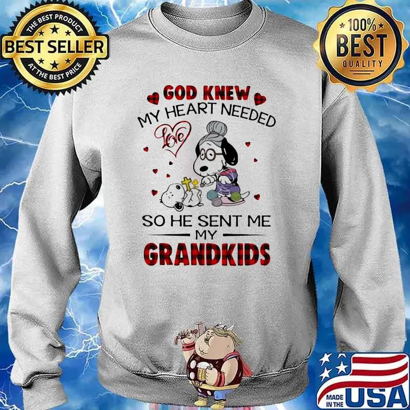 God Knew My Heart Needed So He Sent Me My Grandkids Snoopy Shirt Sweater